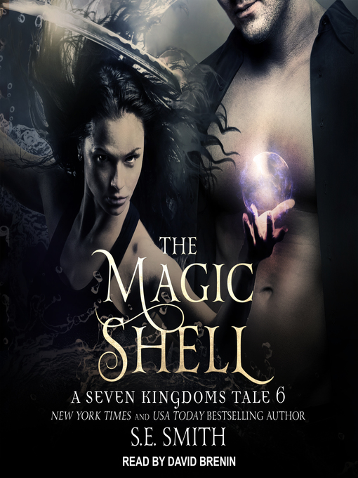 Title details for The Magic Shell by S.E. Smith - Wait list